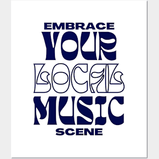 Embrace Local Music Posters and Art